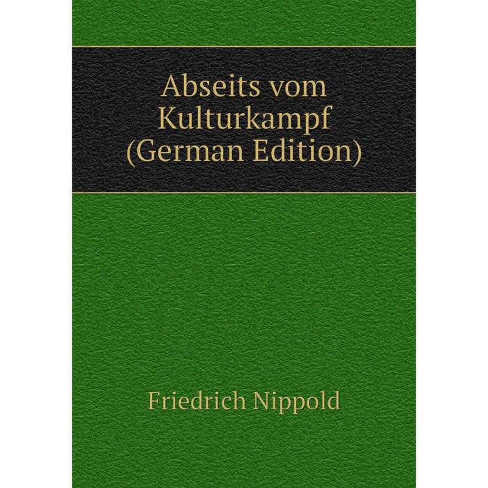 фото Книга abseits vom kulturkampf (german edition) nobel press