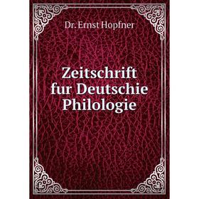 

Книга Zeitschrift fur Deutschie Philologie