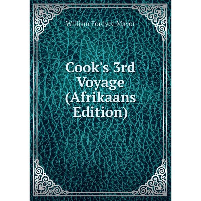 фото Книга cook's 3rd voyage (afrikaans edition) nobel press