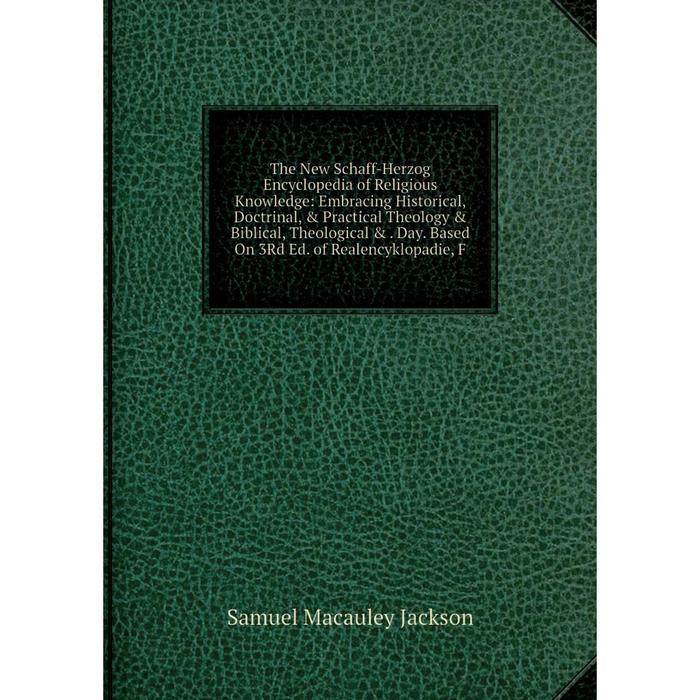 фото Книга the new schaff-herzog encyclopedia of religious knowledge nobel press