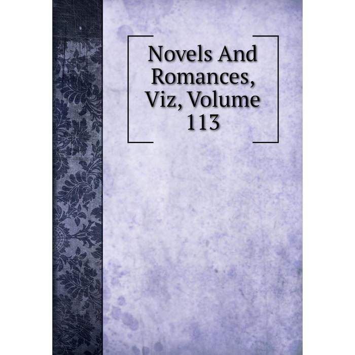 фото Книга novels and romance s, viz, volume 113 nobel press