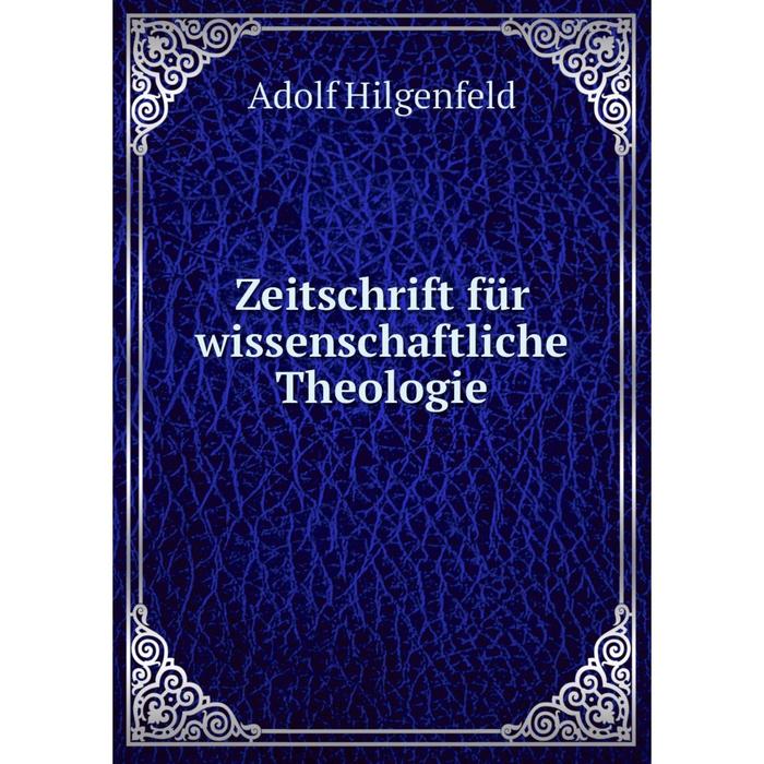 фото Книга zeitschrift für wissenschaftliche theologie nobel press