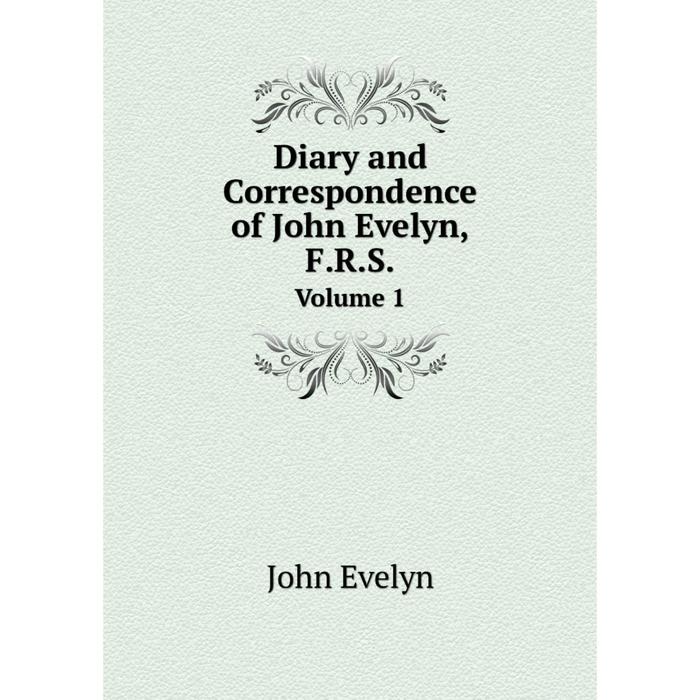 фото Книга diary and correspondence of john evelyn, f.r.s. volume 1 nobel press