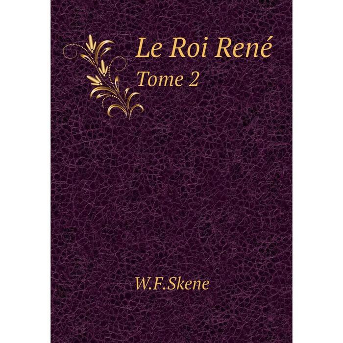 фото Книга le roi renétome 2 nobel press