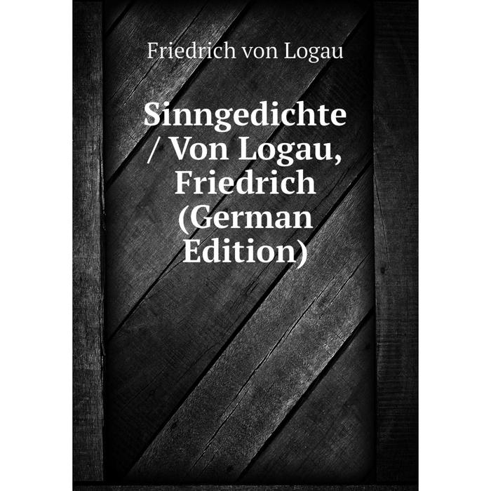 фото Книга sinngedichte / von logau, friedrich (german edition) nobel press