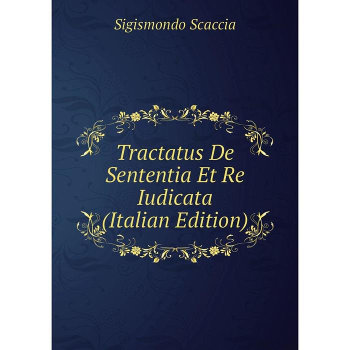 фото Книга tractatus de sententia et re iudicata (italian edition) nobel press