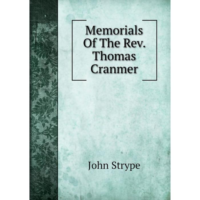 фото Книга memoria ls of the rev thomas cranmer nobel press