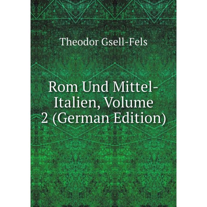 фото Книга rom und mittel-italien, volume 2 (german edition) nobel press