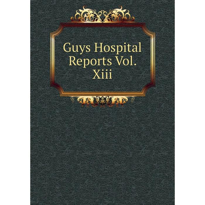 фото Книга guys hospital reports vol. xiii nobel press