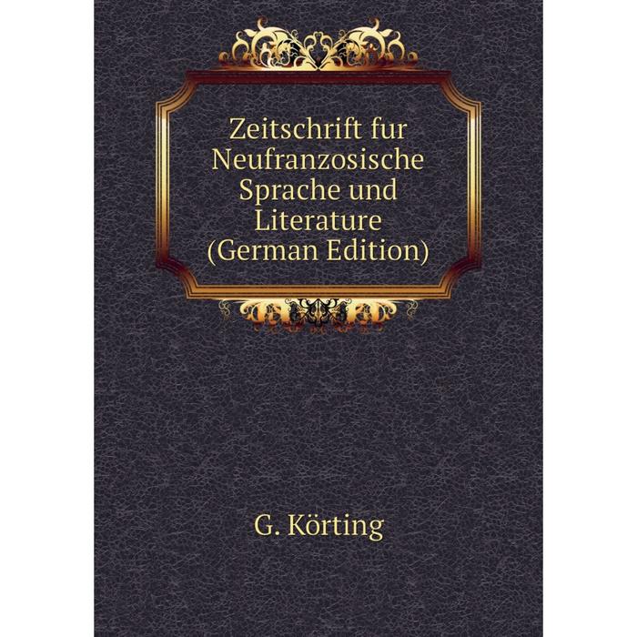 фото Книга zeitschrift fur neufranzosische sprache und literature (german edition) nobel press