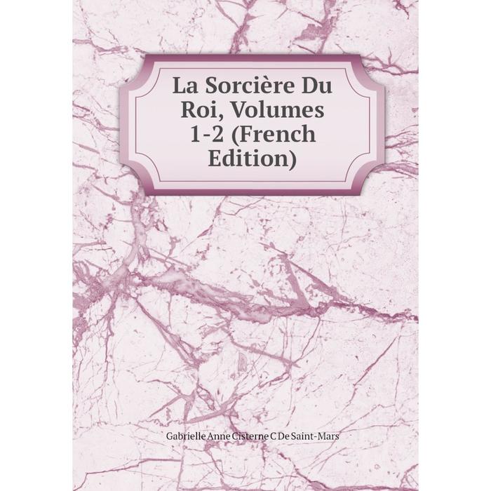 фото Книга la sorcière du roi, volumes 1-2 nobel press