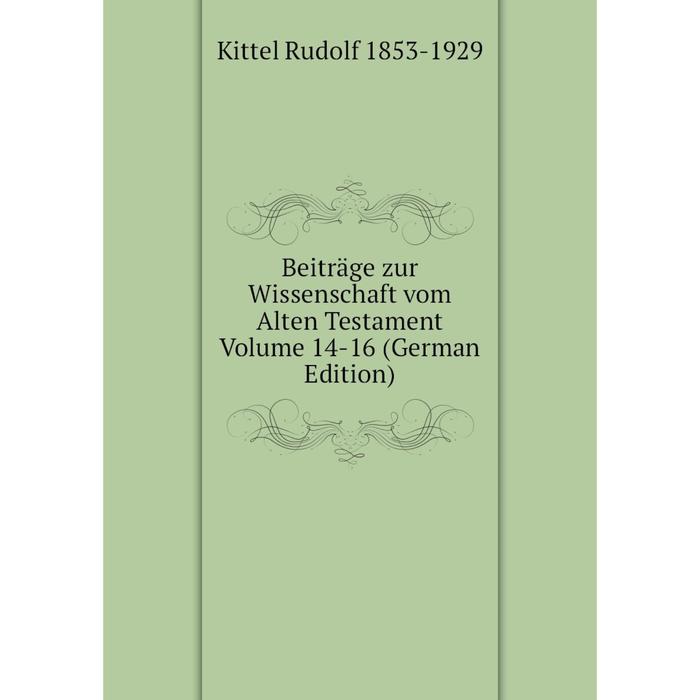 фото Книга beiträge zur wissenschaft vom alten testament volume 14-16 (german edition) nobel press