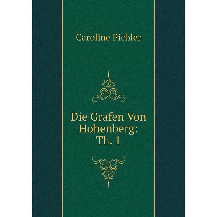 фото Книга die grafen von hohenberg: th. 1 nobel press