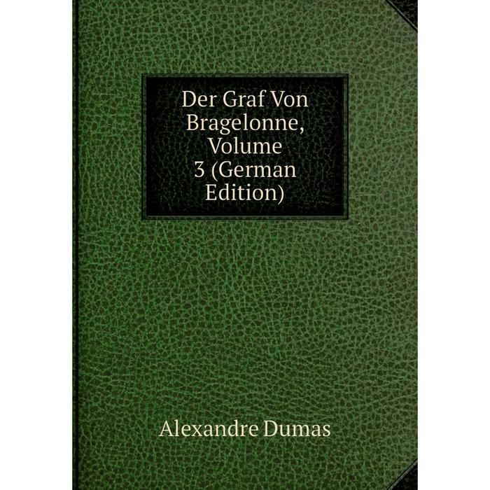 фото Книга der graf von bragelonne, volume 3 (german edition) nobel press