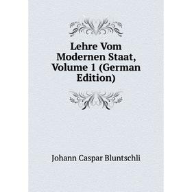 

Книга Lehre Vom Modernen Staat, Volume 1