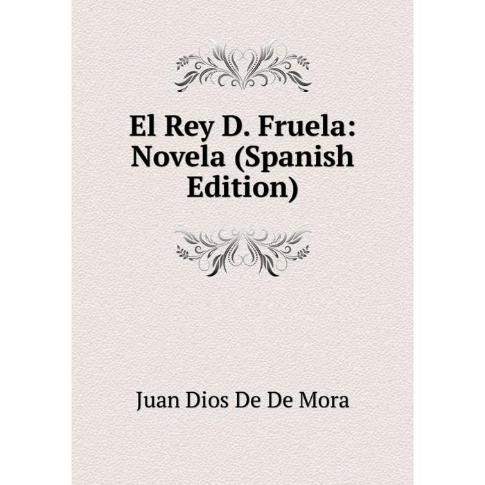 фото Книга el rey d. fruela: novela (spanish edition) nobel press