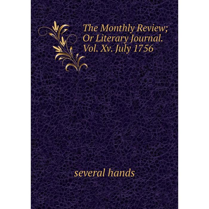 фото Книга the monthly review or literary journal. vol. xv. july 1756 nobel press