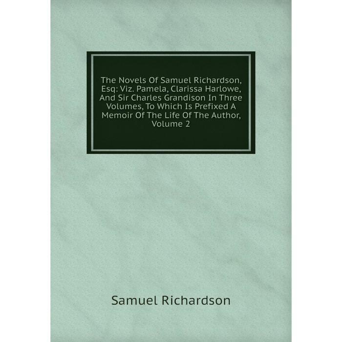 фото Книга the novels of samuel richardson, esq nobel press