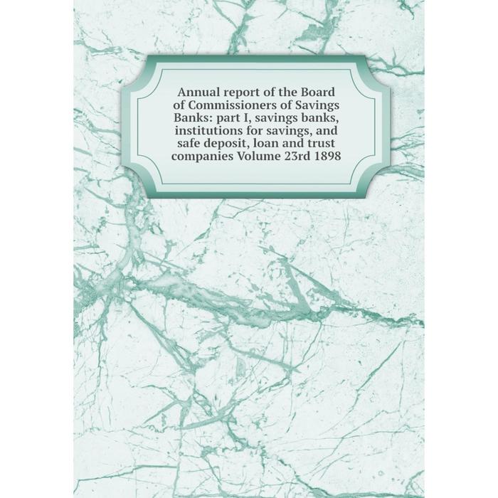 фото Книга annual report of the board of commissioners of savings banks nobel press