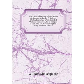 

Книга The Pictorial Edition of the Works of Shakspere, Ed
