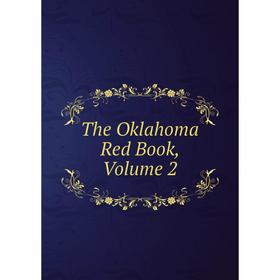

Книга The Oklahoma Red Book, Volume 2