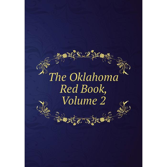 фото Книга the oklahoma red book, volume 2 nobel press