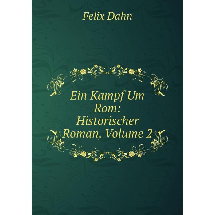 фото Книга ein kampf um rom: historischer roman, volume 2 nobel press