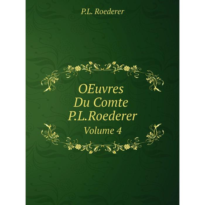 фото Книга oeuvres du comte plroederer volume 4 nobel press