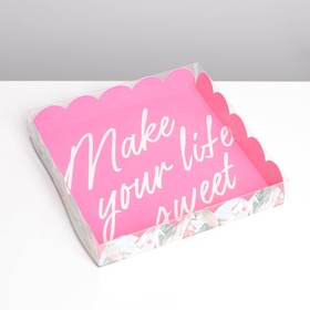 Коробка для печенья, кондитерская упаковка с PVC крышкой, Make your life sweet, 18 х 18 х 3 см