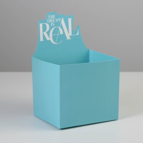 Коробки для мини букетов «THE DREAM IS REAL», 12 × 20 × 10 см Ош
