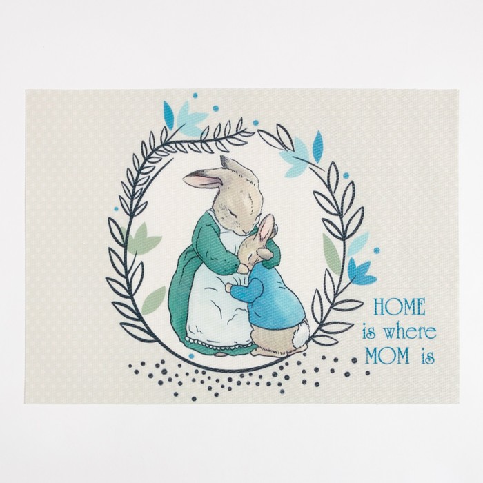 фото Салфетка на стол доляна "home is where mom is" пвх 40*29см