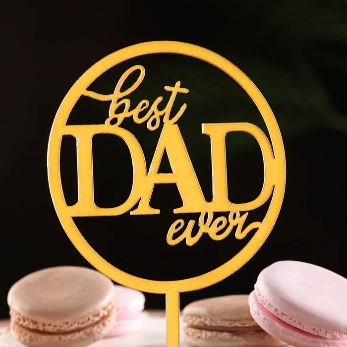 

Топпер "Best DAD ever", золото, Дарим Красиво