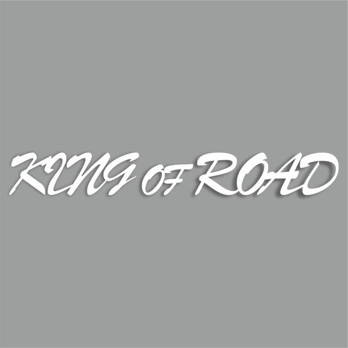 

Наклейка "King of Road" , Король дороги, белая, плоттер, 700 х 100 х 1 мм