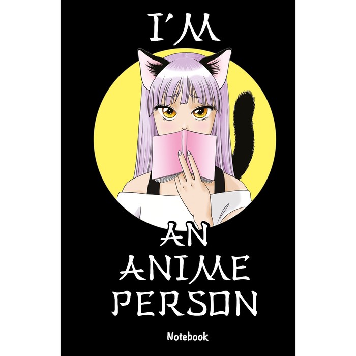 I'm an anime person. Блокнот для истинных анимешников набор манга рыцари сидонии том 5 закладка i m an anime person магнитная 6 pack