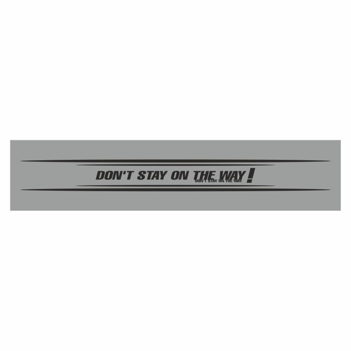 

Полоса на лобовое стекло "Don t stay on the way!", серебро, 1300 х 170 мм
