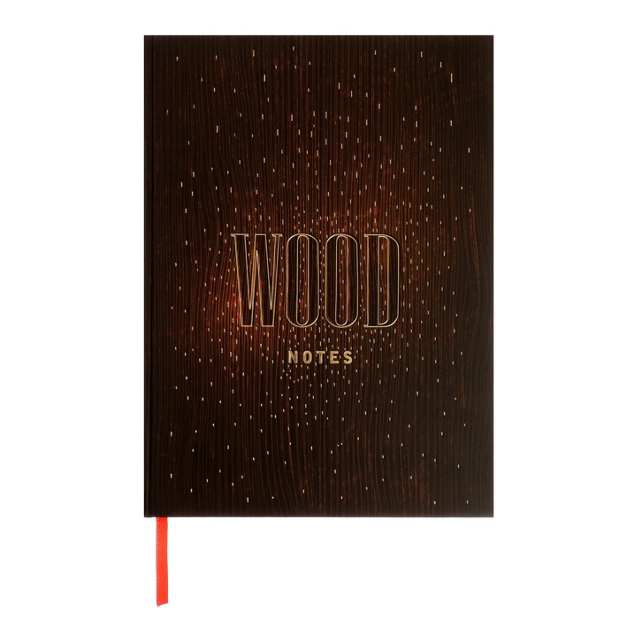 Записная книжка А4, 200 листов в клетку Wood notes, твёрдая обложка, матовая ламинация, тиснение фольгой