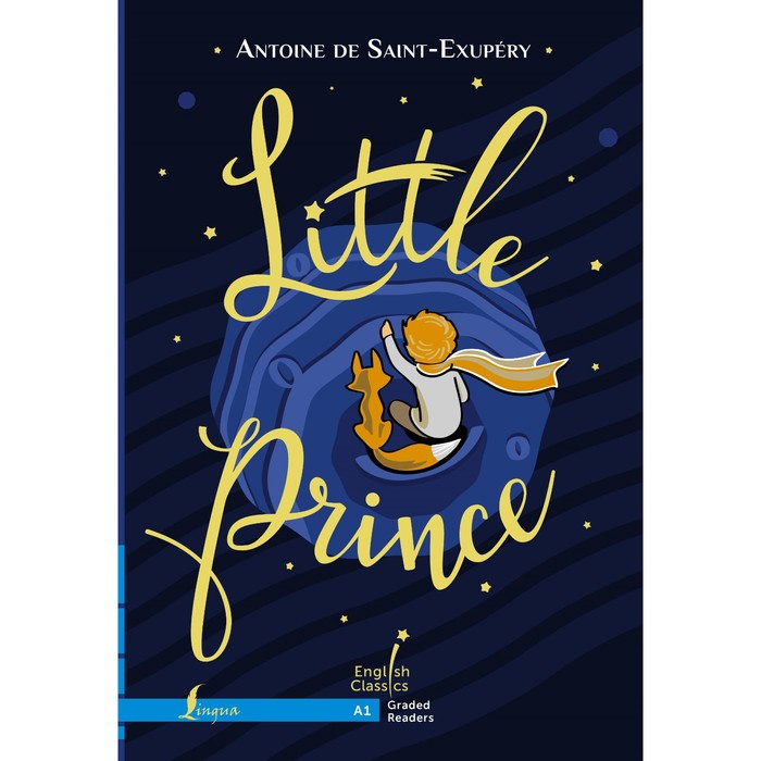

Маленький принц. Little Prince. A1. Сент-Экзюпери А. де
