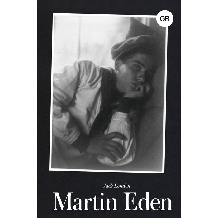 Мартин Иден. Martin Eden. Лондон Дж. лондон джек мартин иден martin eden книга для чтения на английском языке