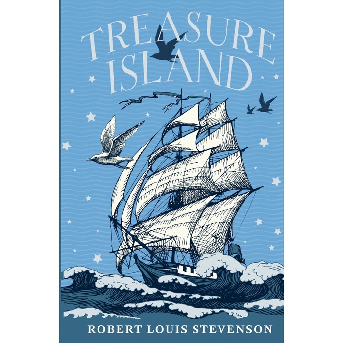 Остров сокровищ. Treasure Island. Stevenson R.L. остров сокровищ уровень 1 treasure island