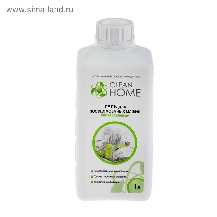 Жидкие средства для ПММ Гель для посудомоечных машин Clean home универсальный, 1л